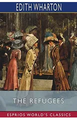 The Refugees (Esprios Classics)