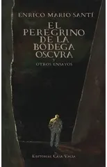 El peregrino de la bodega oscura