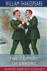 The Comedy of Errors (Esprios Classics)