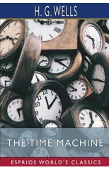 The Time Machine (Esprios Classics)