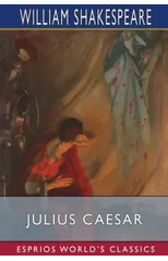 Julius Caesar (Esprios Classics)