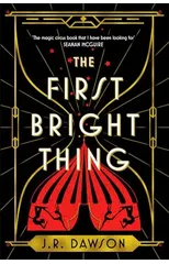 The First Bright Thing