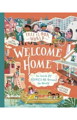 This Is Our World Welcome Home