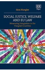Social Justice, Welfare and EU Law