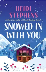 Snowed In with You