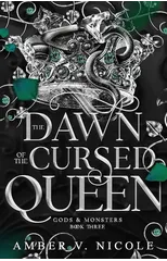 The Dawn of the Cursed Queen
