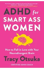 ADHD For Smart Ass Women