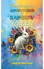 The Amazing Adventures of Rainbow Rabbit