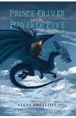 Prince Oliver and the Power of Five