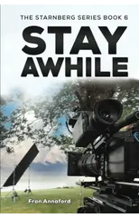 The Starnberg Series Book 6 – Stay Awhile