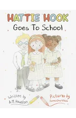 Hattie Hook Goes to School