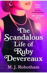 The Scandalous Life of Ruby Devereaux