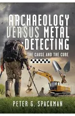 Archaeology Versus Metal Detecting