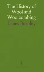 History of Wool and Woolcombing
