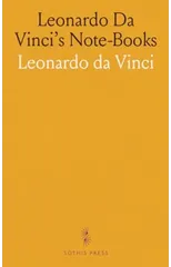Leonardo Da Vinci's Note-Books