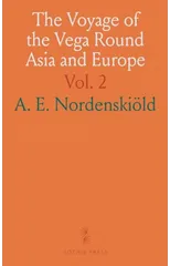 Voyage of the Vega Round Asia and Europe