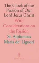 Clock of the Passion of Our Lord Jesus Christ