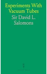 Experiments With Vacuum Tubes