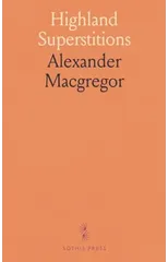 Highland Superstitions