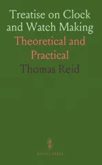 Treatise on Clock and Watch Making