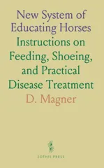 New System of Educating Horses