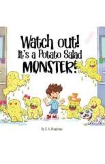 Watch Out! It's a Potato Salad Monster!