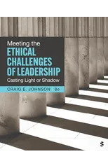 Meeting the Ethical Challenges of Leadership