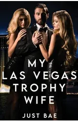 My Las Vegas Trophy Wife