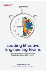 Leading Effective Engineering Teams