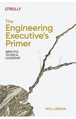 The Engineering Executive's Primer