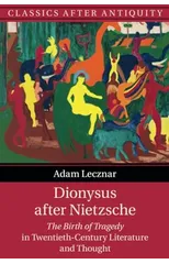 Dionysus after Nietzsche