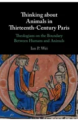Thinking about Animals in Thirteenth-Century Paris