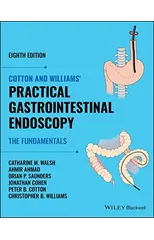 Cotton and Williams' Practical Gastrointestinal Endoscopy