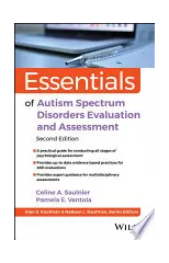 Essentials of Autism Spectrum Disorders Evaluation and Assessment