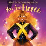 The You Are Fierce