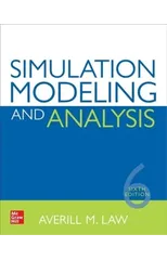Simulation Modeling and Analysis, Sixth Edition