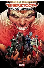 Sabretooth & The Exiles