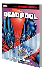 Deadpool Epic Collection
