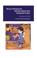 Nurse Florence(R), Tell Me About the Temporal Lobe.
