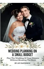 Wedding Planning On A Small Budget