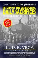 Return of the Ceremonial Daily Sacrifices