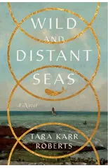 Wild and Distant Seas