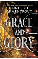 Grace and Glory