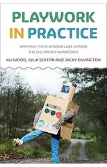 Playwork in Practice