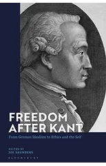 Freedom After Kant