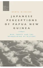 Japanese Perceptions of Papua New Guinea