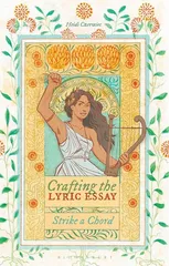 Crafting the Lyric Essay
