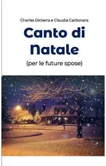 Canto di Natale (per le future spose)