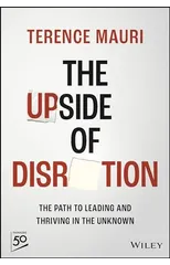 The Upside of Disruption