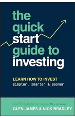 The Quick-Start Guide to Investing